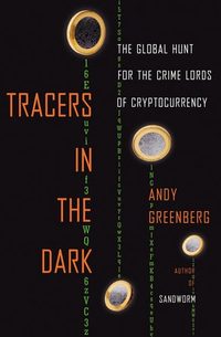 Tracers in the Dark by Andy Greenberg — book cover